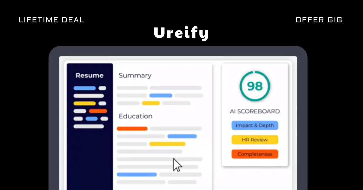 Read more about the article Ureify Lifetime Deal | Create High-Impact Resumes In Minutes