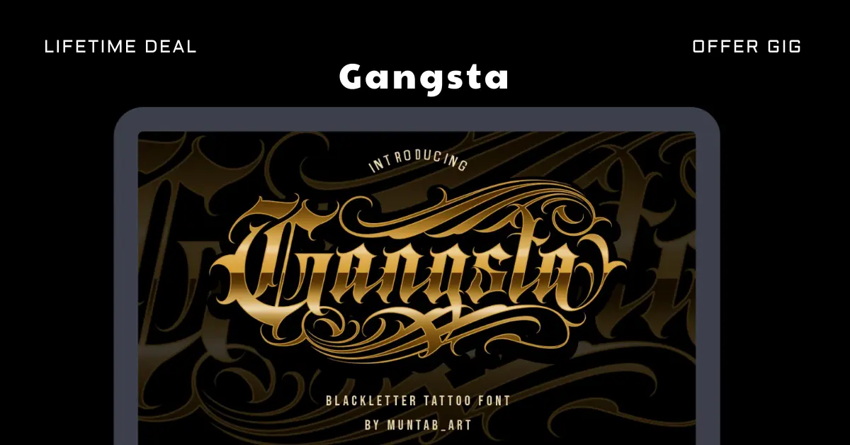 Read more about the article Gangsta Lifetime Deal | Blackletter Font For Tattoo Design